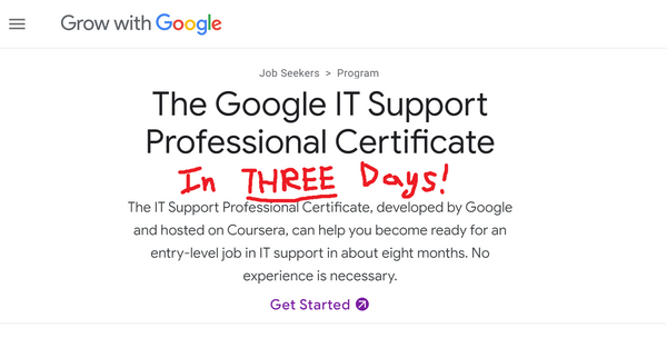 How I got the Google IT Support Professional Certificate in a little over 3 days
